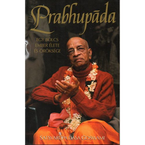 Satsvarúpa Dása Goswami - Prabhupáda