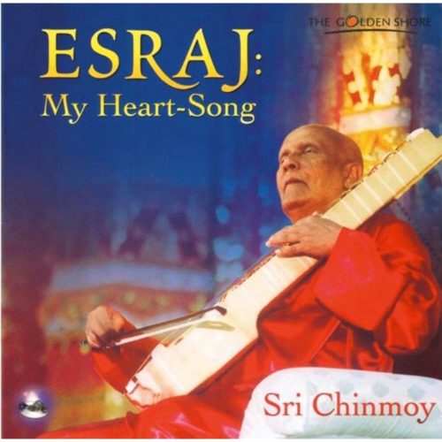 Esraj, My Heart Song CD