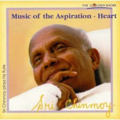 Sri Chinmoy - Music of the aspiration heart