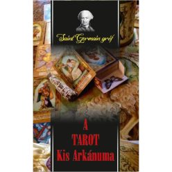 Saint-Germain gróf - A TAROT Kis Arkánuma