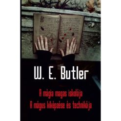 W. E. Butler - A mágia magas iskolája