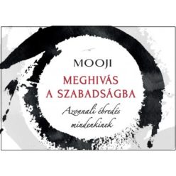 Mooji - Meghívás a szabadságba