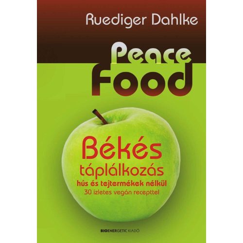 Ruediger Dahlke - Peace Food