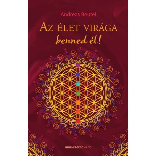 Andreas Beutel - Az élet virága benned él