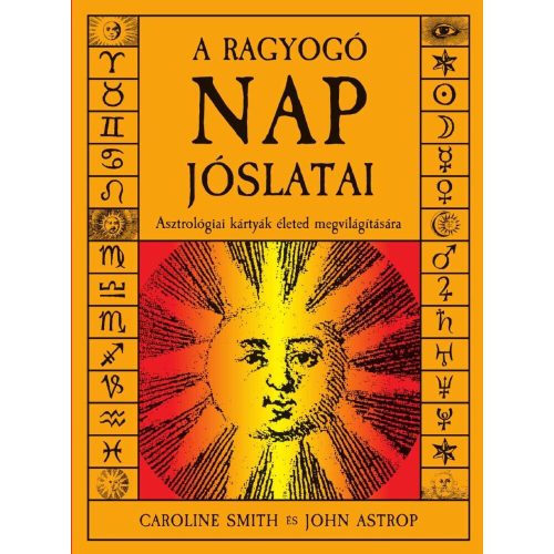 Caroline Smith - John Astrop - A ragyogó nap jóslatai