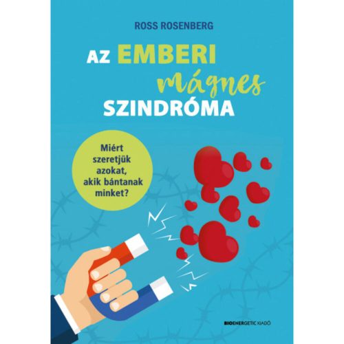 Ross Rosenberg - Az emberi mágnes szindróma