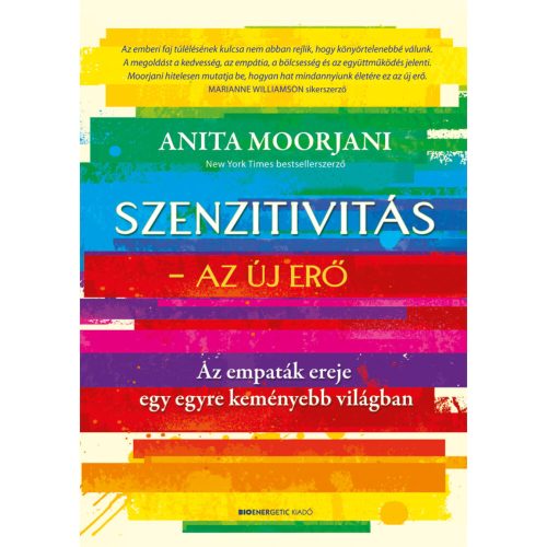 Anita Moorjani - Szenzitivitás - Az új erő