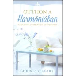 Christa O'Leary - Otthon a harmóniában