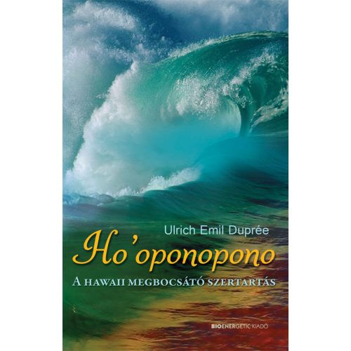 Ulrich Emil Duprée - Ho'oponopono