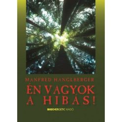 Manfred Hanglberger - Én vagyok a hibás!